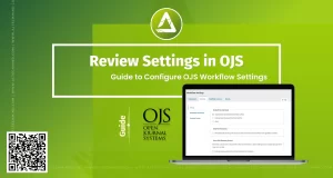 Review Settings in OJS Guide to Configure OJS Workflow Settings